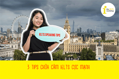 Nhờ 03 tips kéo dài câu trả lời Speaking này mà mình đã được 6.0+ cho kỹ năng Nói
