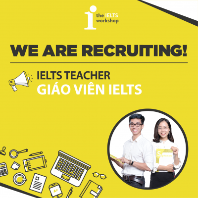 The Ielts Workshop đang tuyển dụng nhân sự số lượng lớn