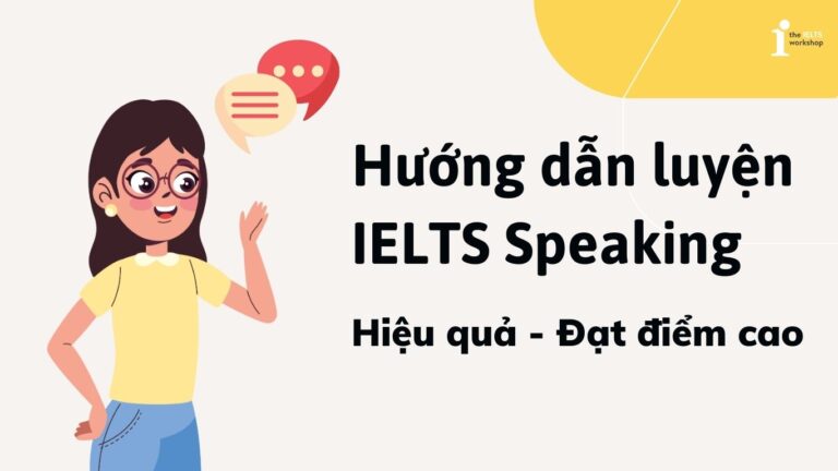 luyện ielts speaking hiệu quả