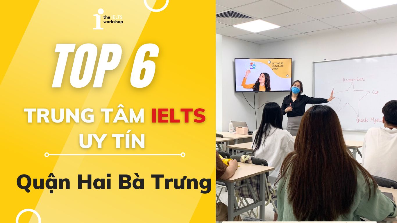trung tâm ielts uy tín quận hai bà trưng