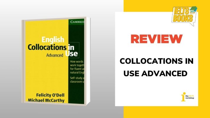 Collocations In Use Advanced – Trình độ nâng cao cho người học IELTS