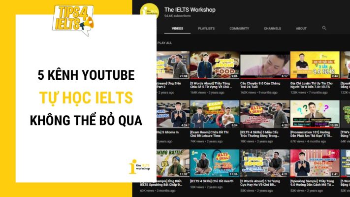 Top 5 kênh Youtube học IELTS đỉnh nhất bạn không thể bỏ qua