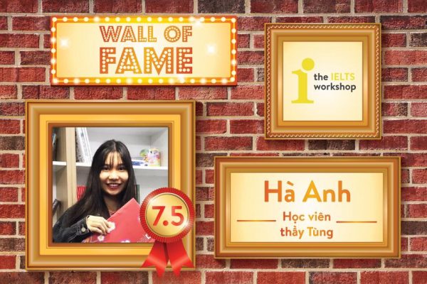Hà Anh và 7.5 IELTS đến từ những cố gắng không ngừng nghỉ