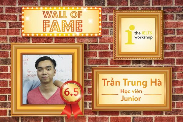 Trung Hà – Chàng trai Ngoại thương đạt 6.5 IELTS sau 1 tháng