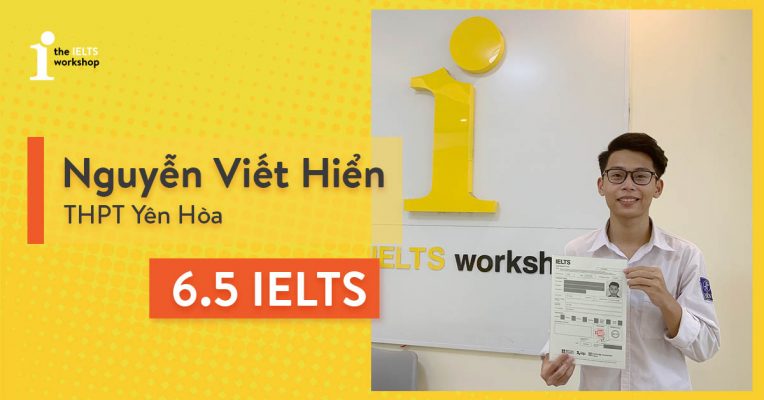 Viết Hiển và câu chuyện đạt 6.5 IELTS sau 2 tháng