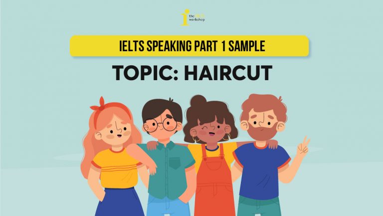 ielts speaking part 1 haircut sample