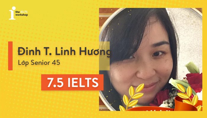 Linh Hương: Cô giáo viên tiểu học chinh phục 7.5 IELTS sau 3 tháng