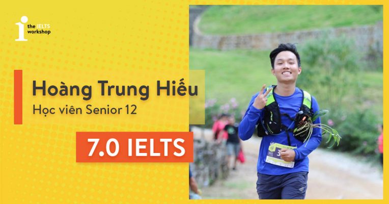 Trung Hiếu – Chinh phục 8.0 Speaking sau khóa học IELTS Senior