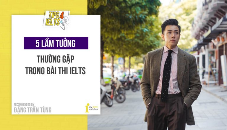 lầm tưởng về tiêu chí chấm điểm ielts