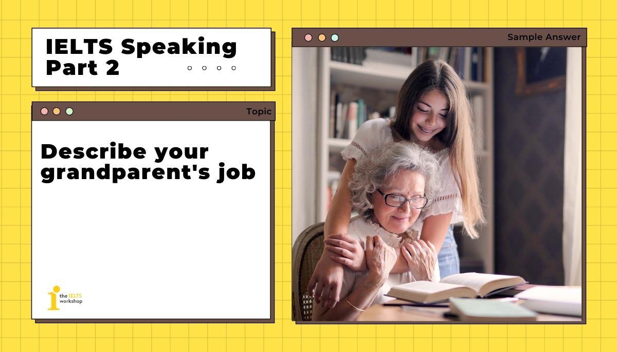 describe your grandparent's job