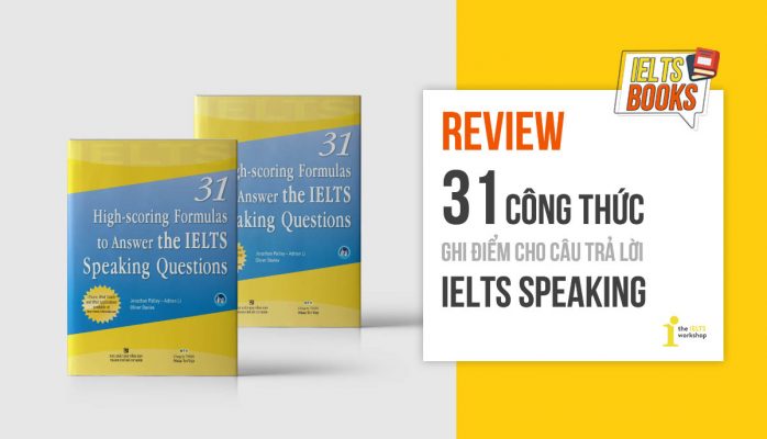 [Review] 31 high-scoring formulas to answer the IELTS speaking questions