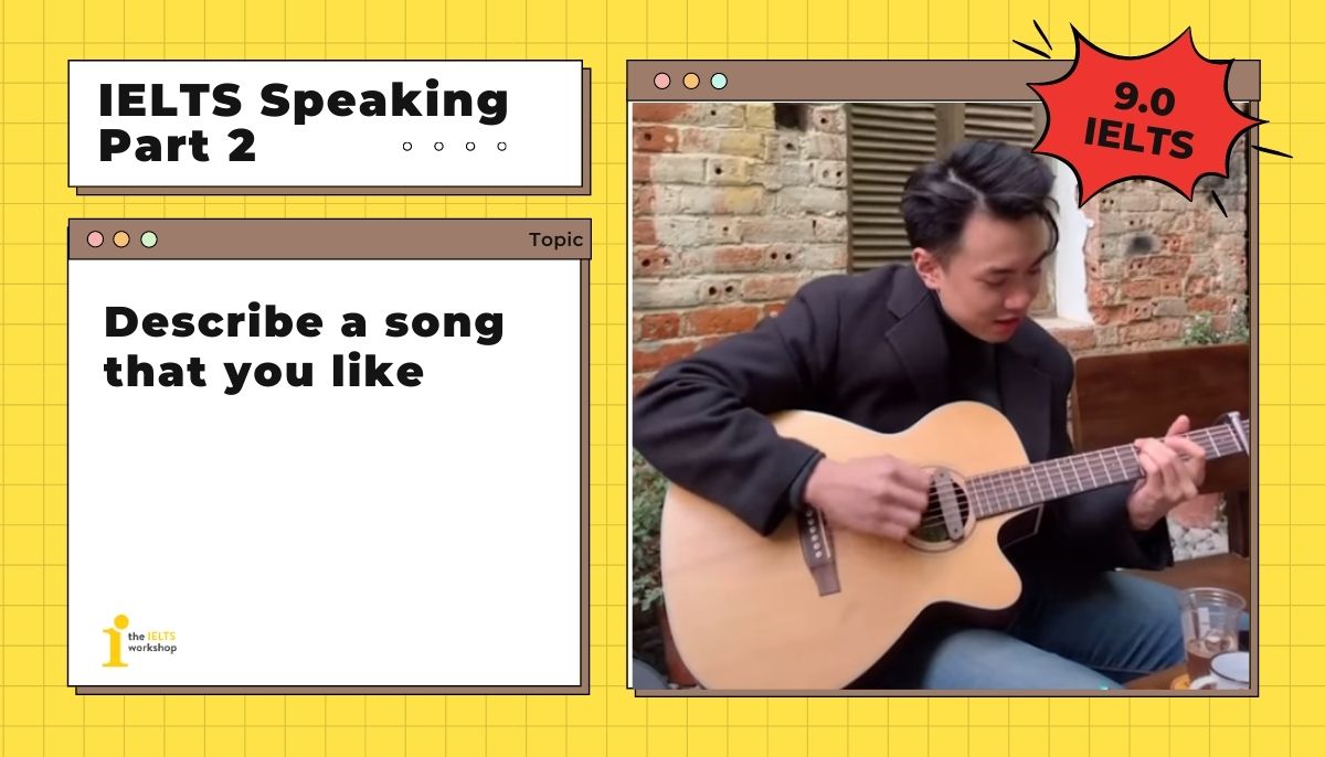 describe a song that you like ielts speaking
