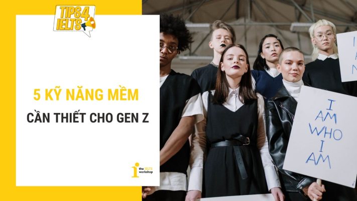 5 Kỹ năng mềm làm “chỗ dựa” tương lai cho Gen Z