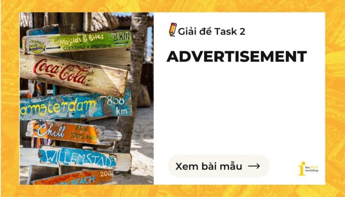 Giải đề IELTS Writing Task 2: Advertisement