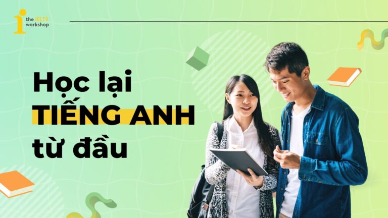 học lại tiếng anh bắt đầu từ đâu
