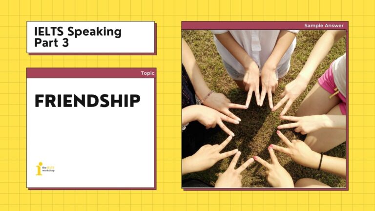 ielts speaking part 3 friendship