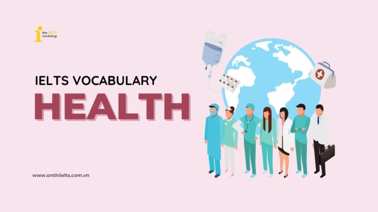 từ vựng ielts chủ đề health healthcare
