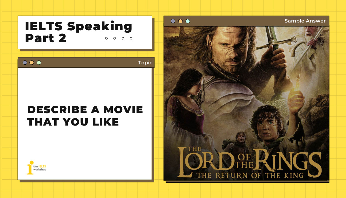 ielts speaking part 2 a movie that you like