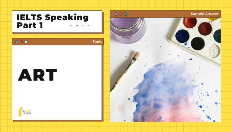 art ielts speaking part 1