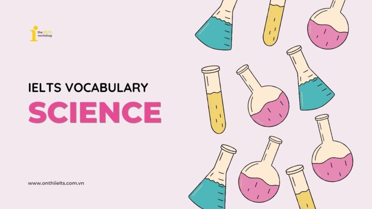 từ vựng ielts chủ đề science
