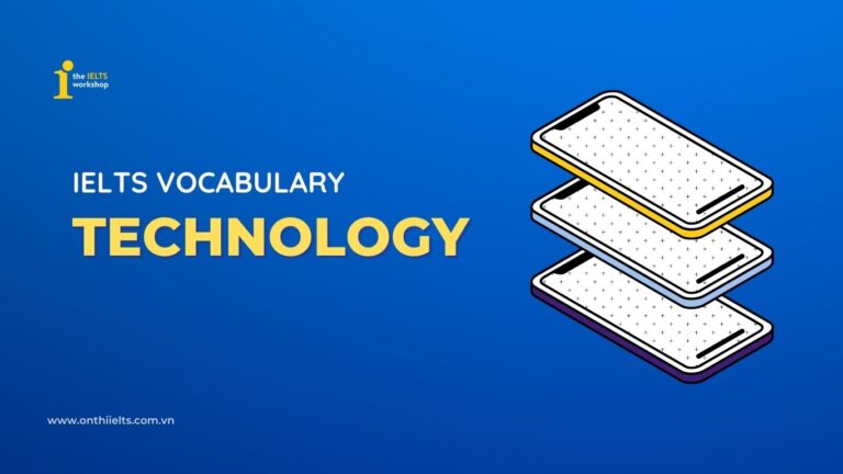 từ vựng ielts chủ đề technology