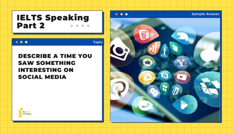 ielts speaking part 2 something interesting on social media