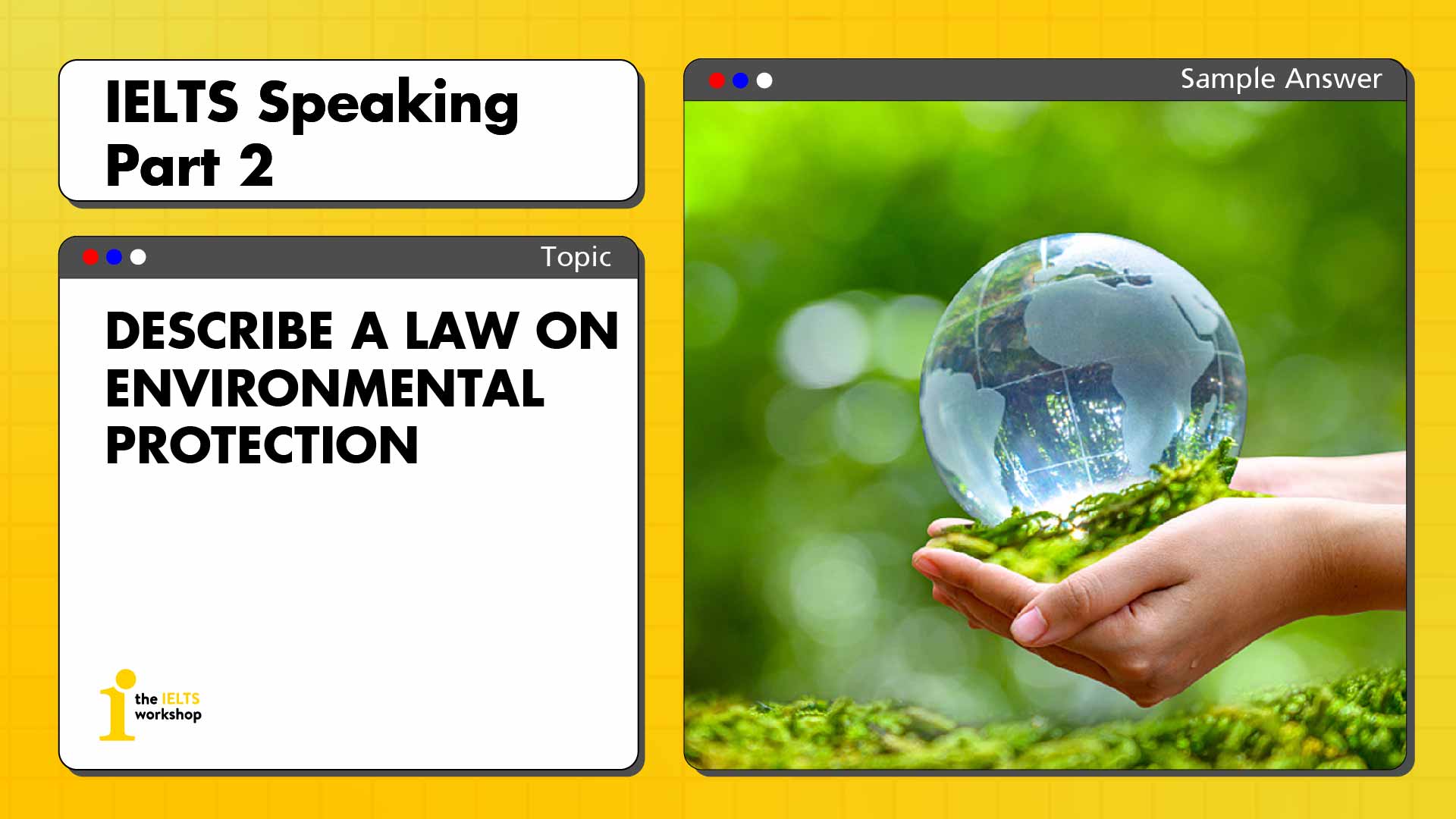 describe a law on environmental protection speaking part 2