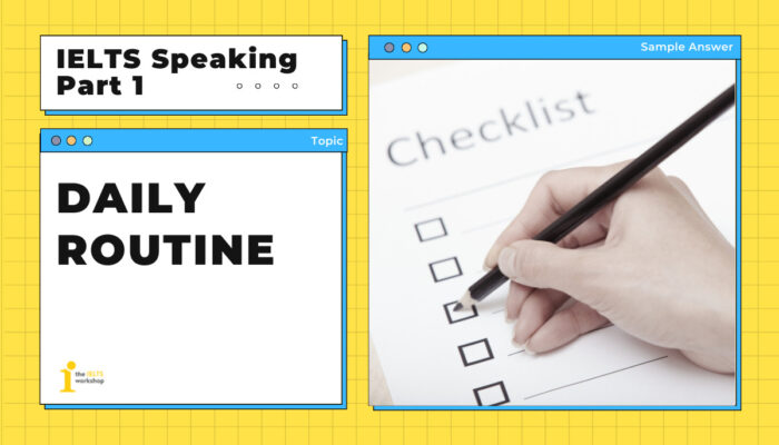 Topic: Routine | IELTS Speaking Part 1
