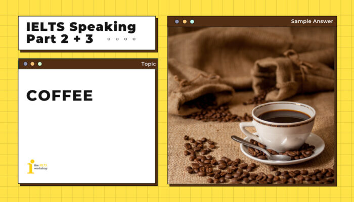 Describe a café you like to visit | IELTS Speaking Part 2 + 3 Sample