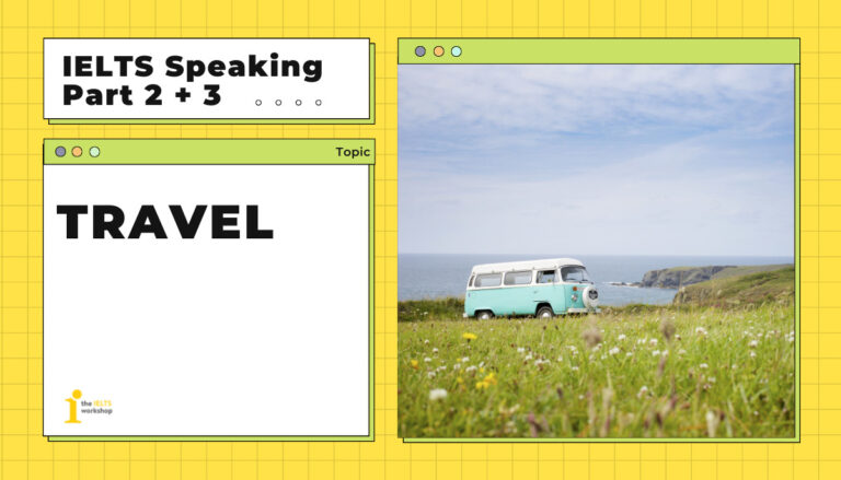 ielts speaking part 3 travel