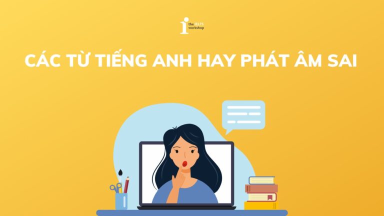 các từ tiếng Anh hay phát âm sai