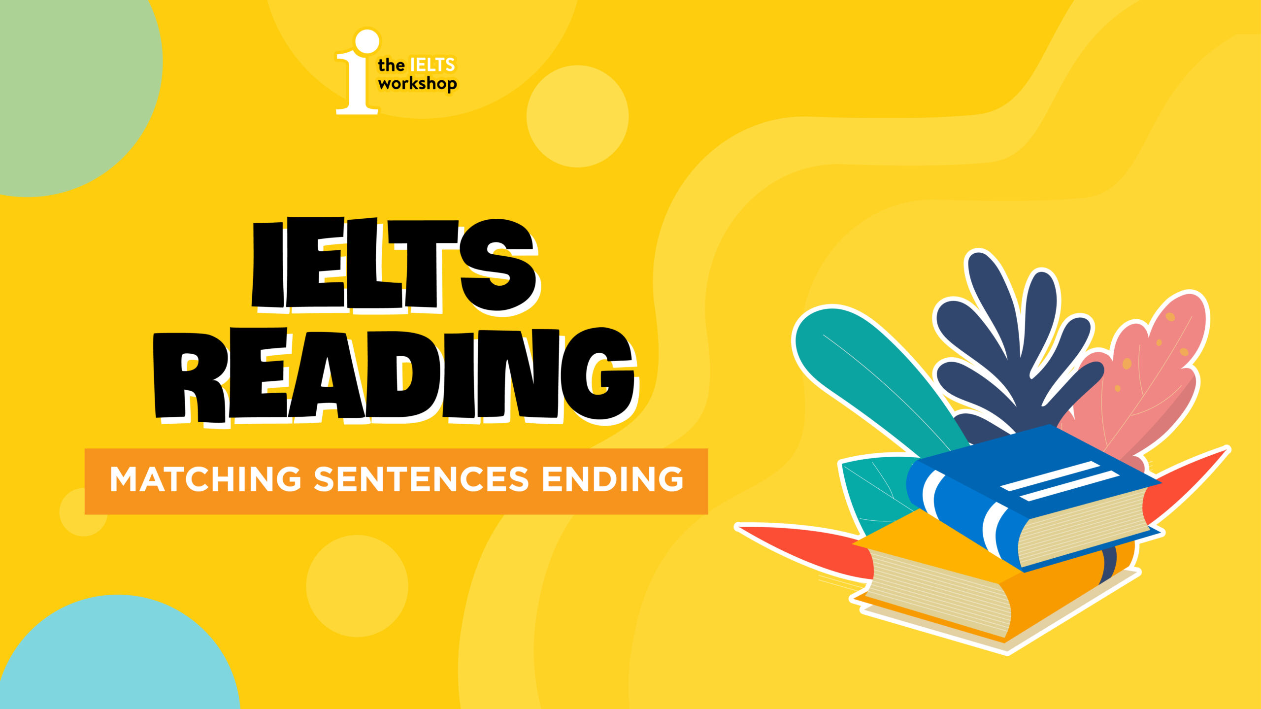 ielts reading matching sentences ending