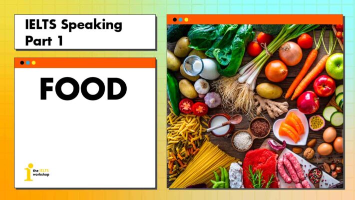 Topic: Food | IELTS Speaking Part 1 FOOD
