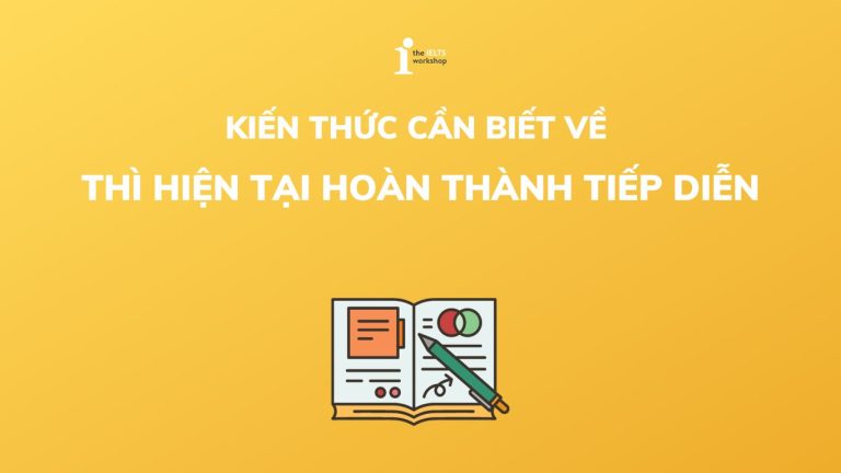Thì hiện tại hoàn thành tiếp diễn