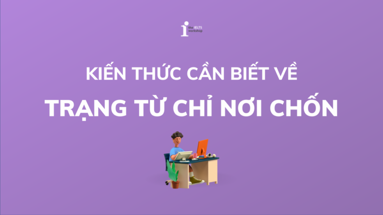 trạng từ chỉ nơi chốn trong tiếng Anh