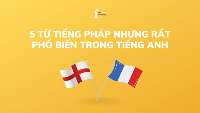 từ tiếng anh mượn tiếng pháp