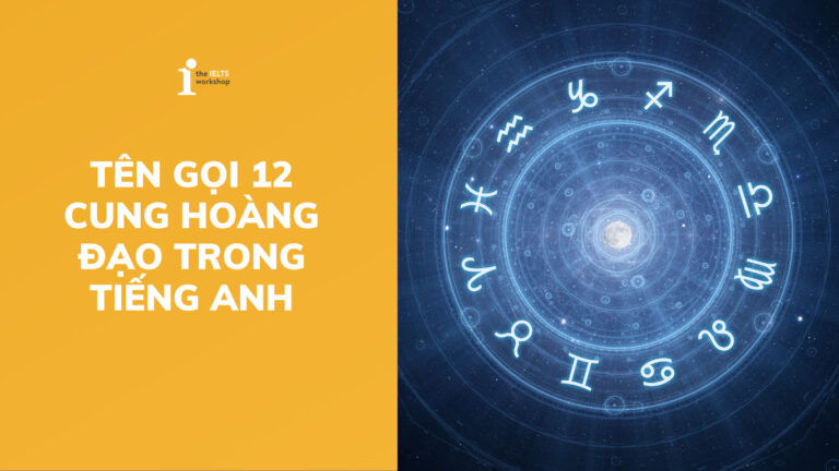 12 cung hoàng đạo trong tiếng anh