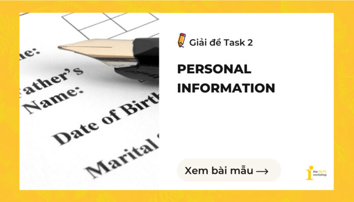 Topic: Personal information | IELTS Writing Task 2 Sample