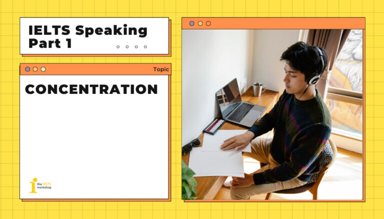 concentration speaking part 1