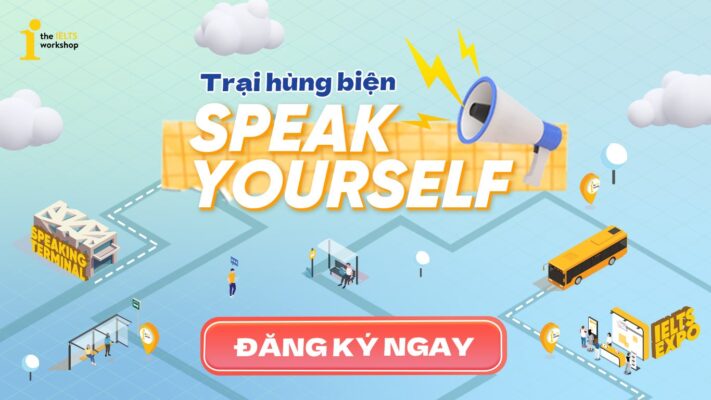 Chính thức phát động “Trại hùng biện Tiếng Anh – SPEAK YOURSELF 2022”