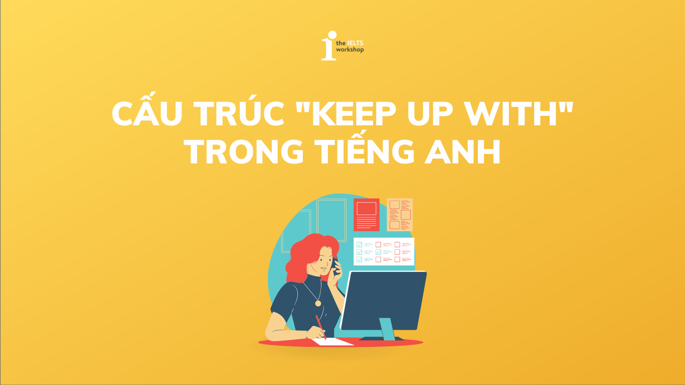 Tìm hiểu keep on with là gì và cách thức sử dụng hiệu quả