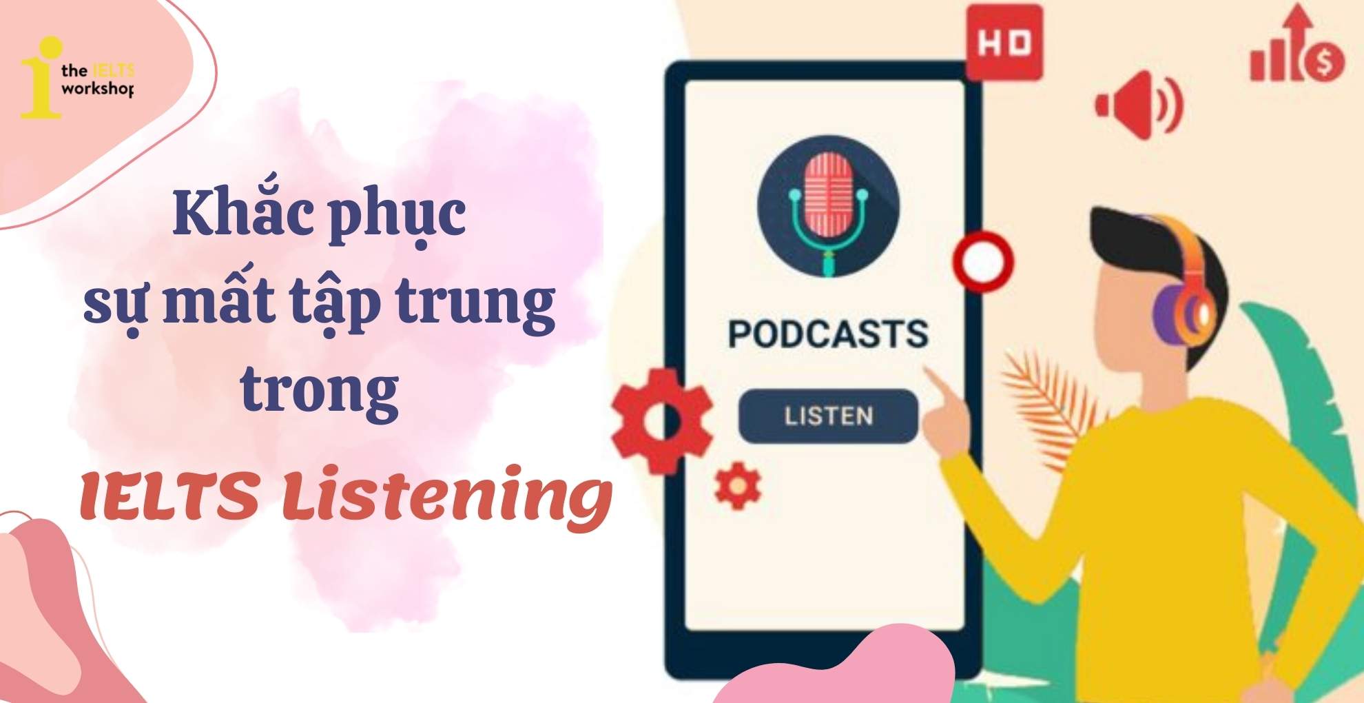 mất tập trung trong ielts listening