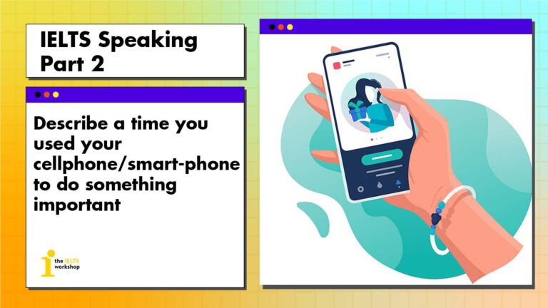 describe a time you used your cellphone