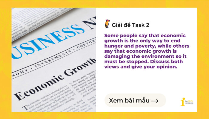 Giải đề IELTS Writing Task 2: Is economic growth the only way to end poverty?