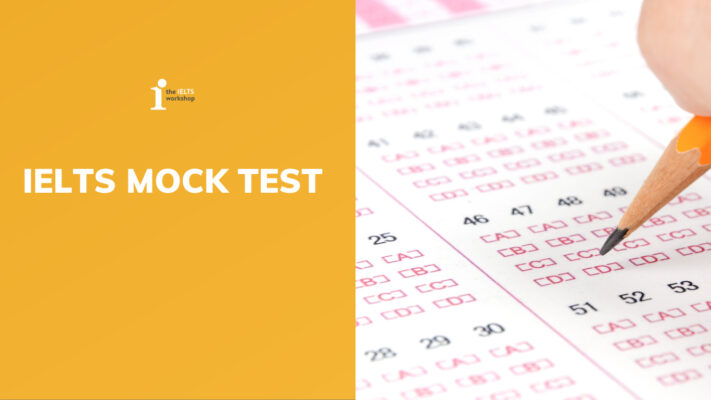 IELTS Mock Test là gì? Có nên tham gia kỳ thi thử IELTS?