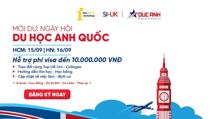 Ngày hội Du học Anh Quốc – UK Eucation Open day!