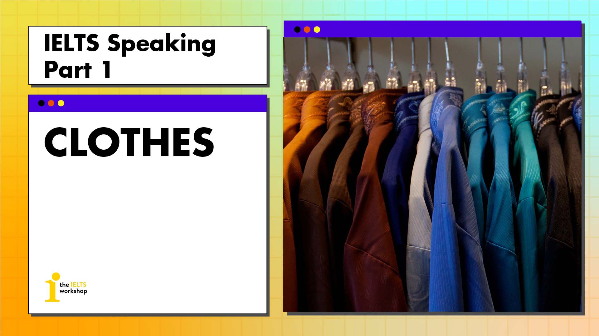 ielts speaking part 1 clothes