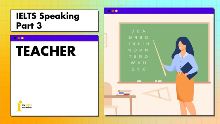 ielts speaking part 3 teacher