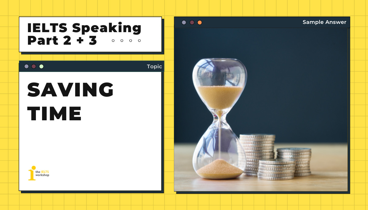 ielts speaking what can people do to save time
