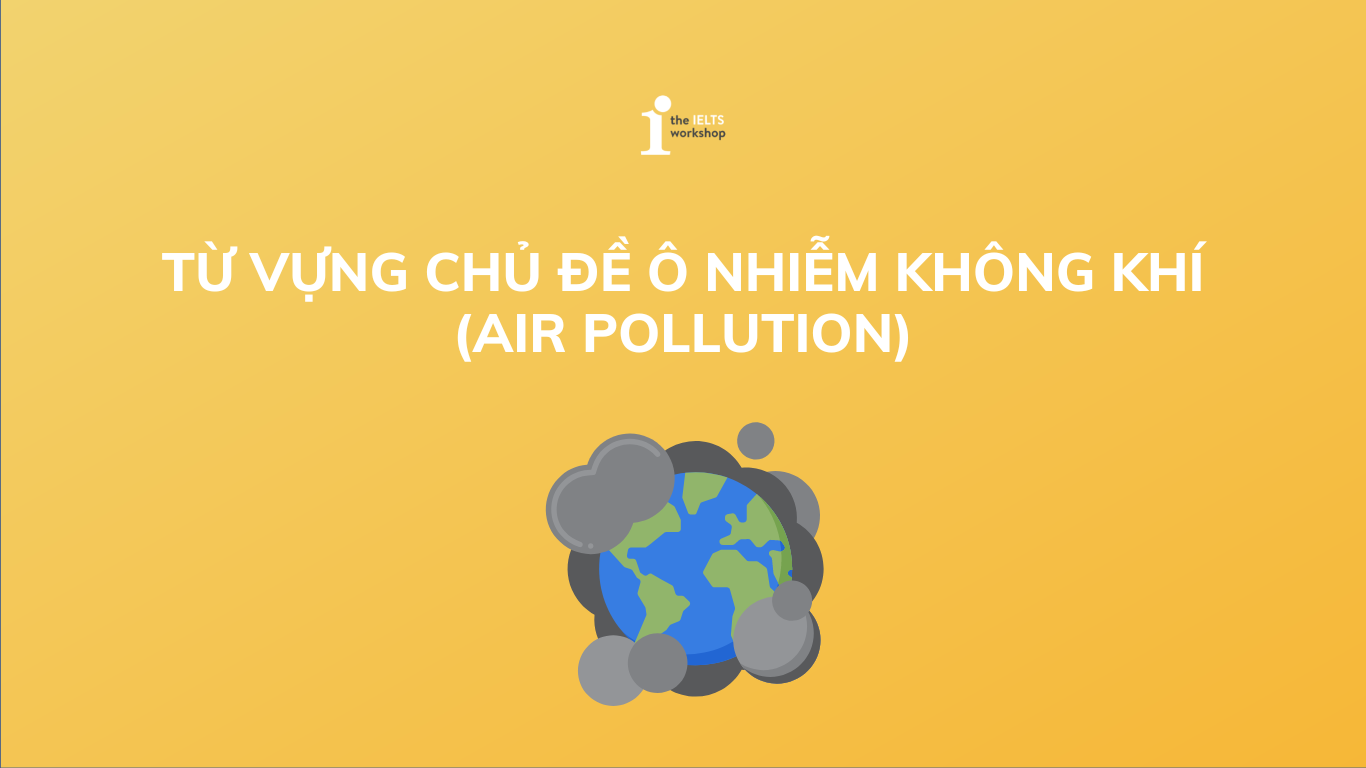từ vựng air pollution
